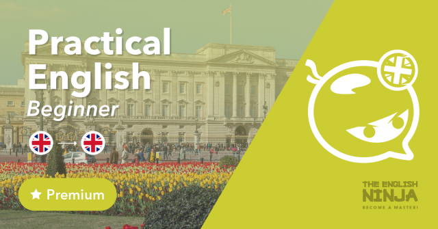 Practical English Lesson Interactive Courses : Practical English - The English Ninja